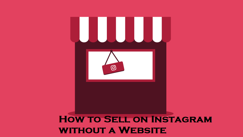 Do you need a website to Sell on Instagram?
