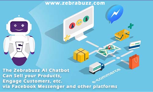 The Zebrabuzz chatbot will engage your customers 24/7 and help you sell products directly on Facebook