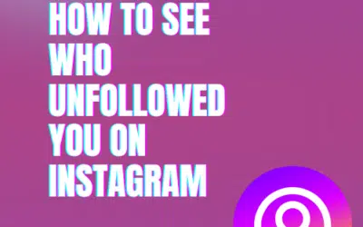 How to See Who Unfollowed You on Instagram